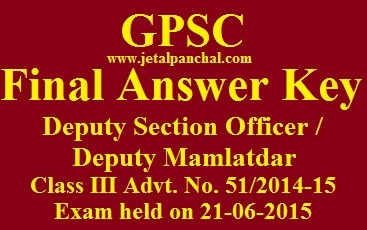 GPSC - Final Answer Key : Dy.SO / Dy.Mamlatdar Exam-2015