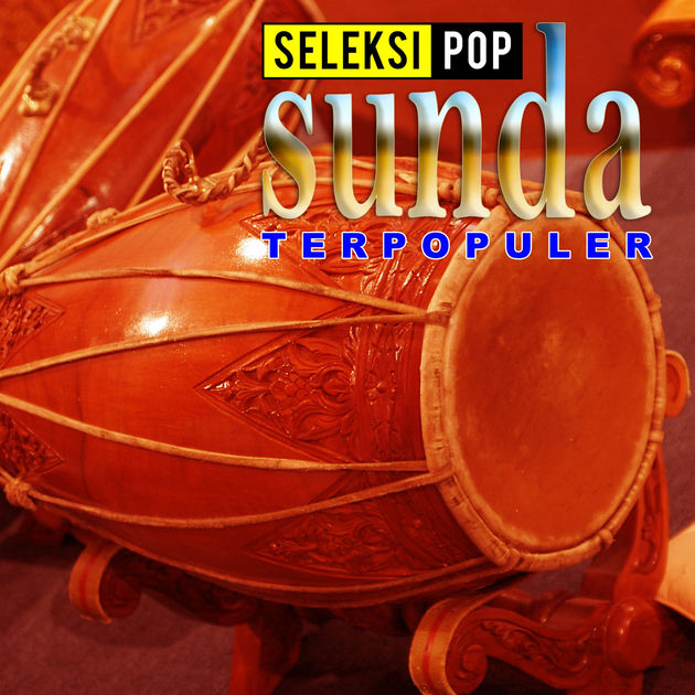 Various Artists - Seleksi Pop Sunda Terpopuler [iTunes ...