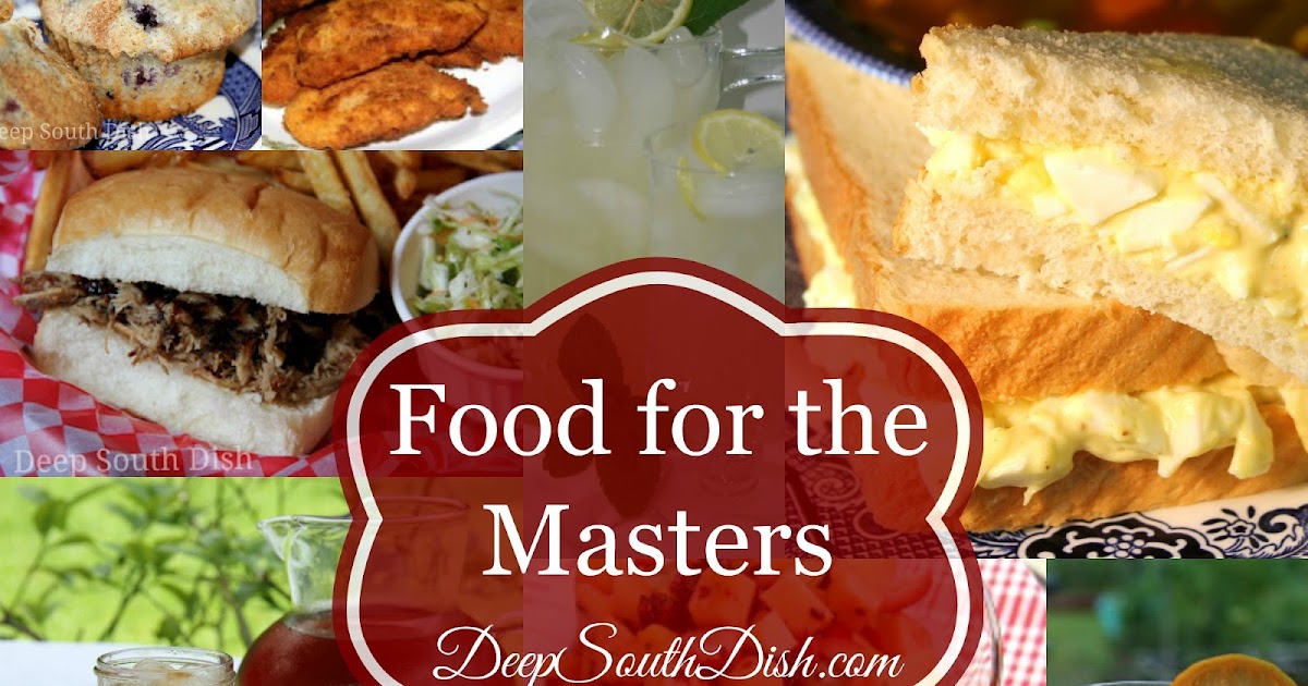 Deep South Dish Food for The Masters