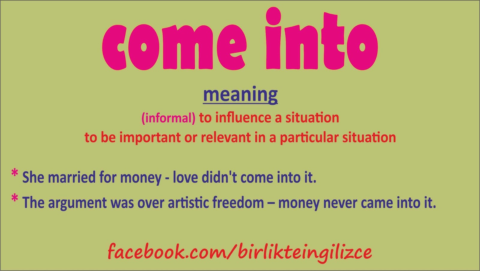 Come into notice. Come into. Come into meaning. Into meaning.