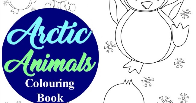 Arctic Animal Colouring Pages - Messy Little Monster