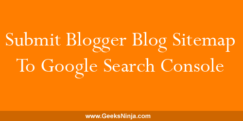 Submit Blogger Sitemap to Google Search Console