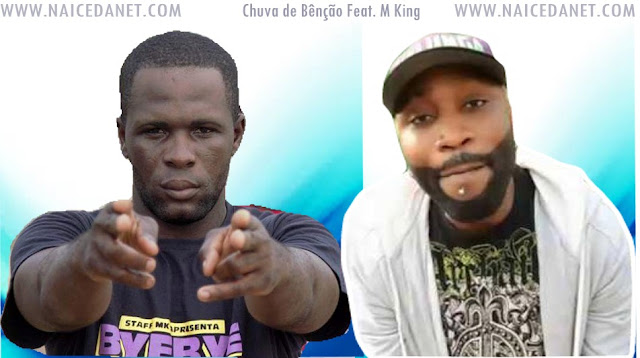 Chuva De Benção ft M King - Mais Que Tudo (Kuduro)