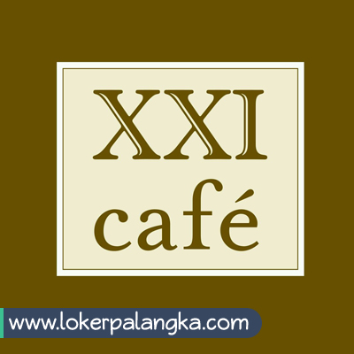 Lowongan Kerja Bioskop 21 Xxi Cafe Palangka Raya Lowongan Kerja Kalimantan Tengah