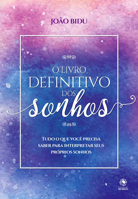 O livro definitivo dos sonhos - João Bidu