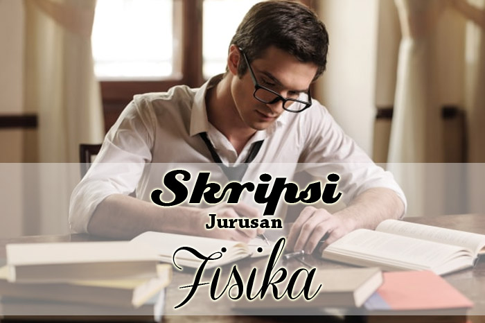 Skripsi Jurusan Fisika