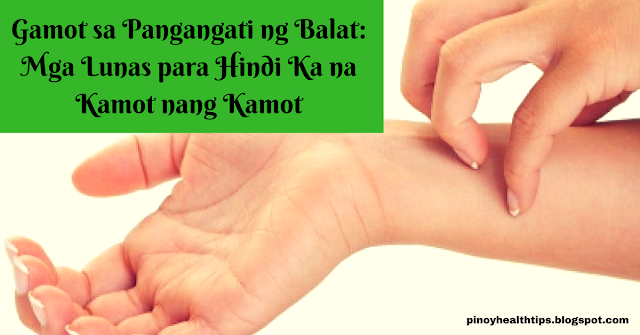 gamot sa pangangati ng balat