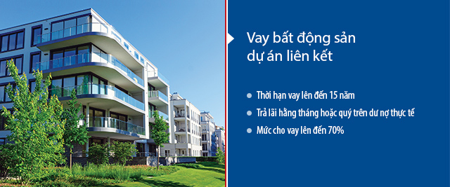 Vay Mua Bất Động Sản Dự Án Liên Kết Vay Mua Bất Động Sản Dự Án Liên Kết
