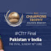 India Vs Pakistan Final Champions Trophy 2017, Live Cricket Streaming Online, When and Where to Watch Live On TV