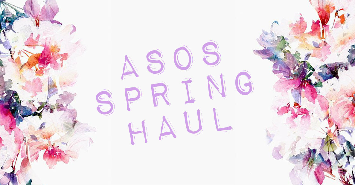 ASOS Spring Haul ASOS Spring Haul