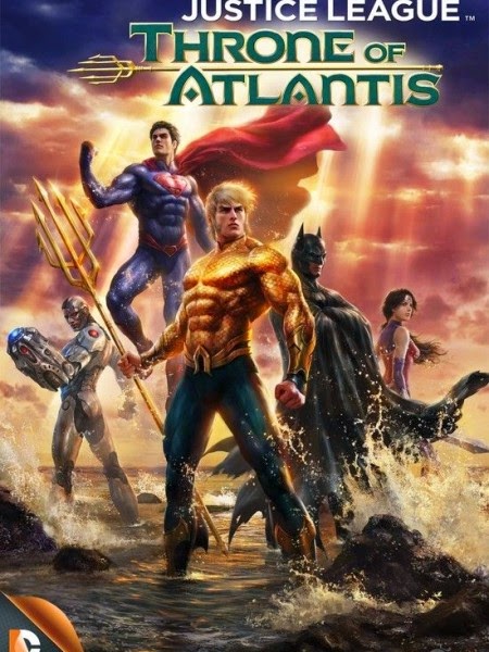 Liên minh công lý: Ngôi vua của Atlantis- Justice League: Throne of Atlantis (2015)