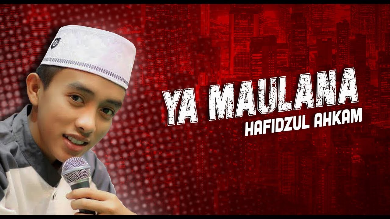 Download MP3 Hafidzul Ahkam Ya Maulana (Cover Sabyan