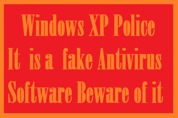 How to detect, avoid and remove XP Police Antivirus, a fake antivirus http://www.wikigreen.in/2014/09/how-to-detect-avoid-and-remove-xp.html