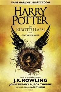 J.K. Rowling, John Tiffany ja Jack Thorne Harry Potter ja kirottu lapsi