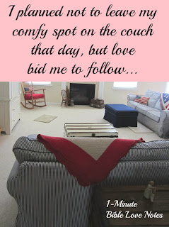 off the couch following Christ out of love