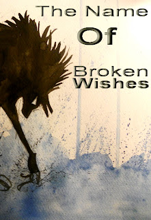 The Name Of Broken Wishes  Download Novel Gratis