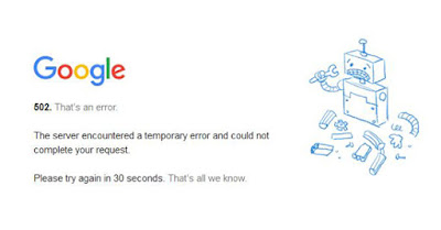 Masalah Error 502 Pada Blogspot Masalah Error 502 Pada Blogspot