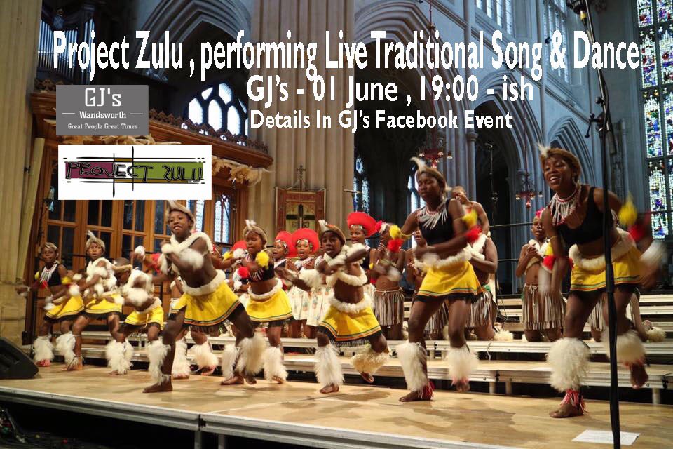 Go Earlsfield Traditional Zulu song and dance live at GJ's