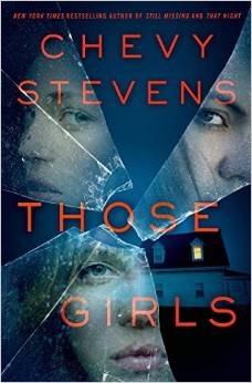 Review: Those Girls by Chevy Stevens (audio)