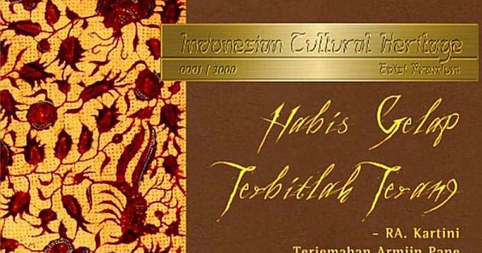 Habis Gelap Terbitlah Terang Raden Adjeng Kartini