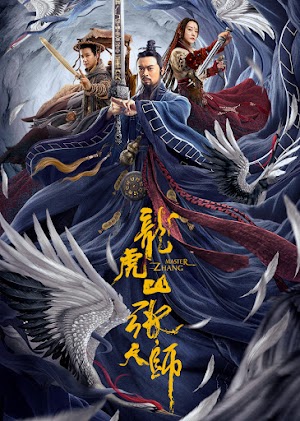 Trương Thiên Sư Núi Long Hổ - Master Zhang (2020) Trương Thiên Sư Núi Long Hổ - Master Zhang (2020)