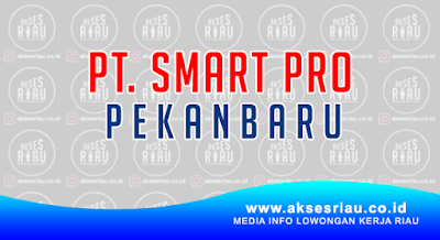 PT Smart Pro Pekanbaru