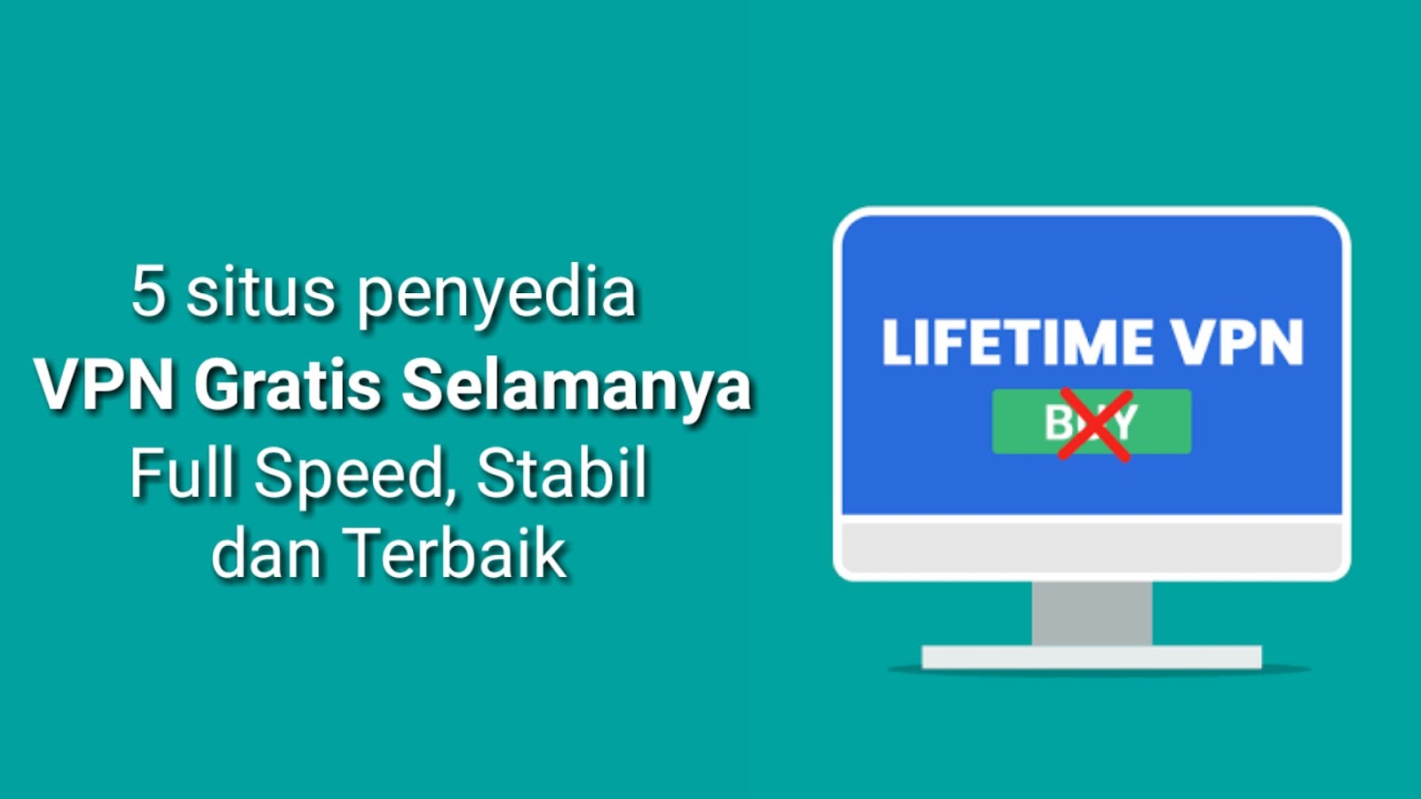 Situs Penyedia Akun Vpn Gratis Unlimited Terbaik InfoinKuy