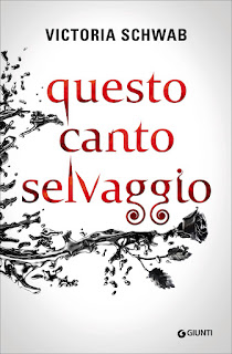 questo canto selvaggio recensione helenarrazioni questo canto selvaggio helenarrazioni victoria schwab