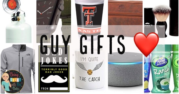 Being Great with Mrs. Bates: Valentine's Day Guy Gifts