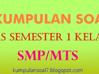 Download Kumpulan Soal dan Kunci Jawaban UAS (PAS) Semester 1 Kelas 9 (IX) SMP/MTs