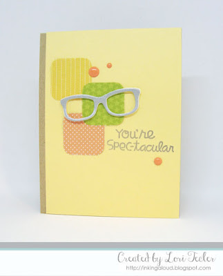 You're Spec-tacular card-designed by Lori Tecler/Inking Aloud-stamps and dies from Paper Smooches You're Spec-tacular card-designed by Lori Tecler/Inking Aloud-stamps and dies from Paper Smooches