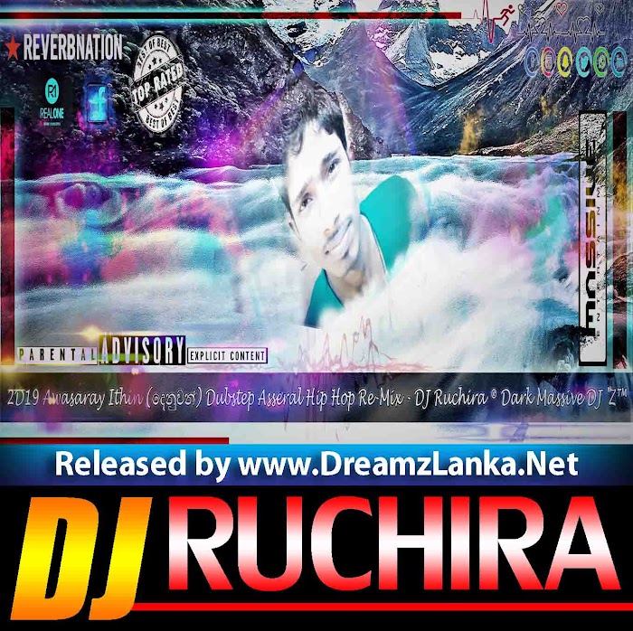 2D19 Awasaray Ithin Dubstep Asseral Hip Hop ReMix DJ Ruchira