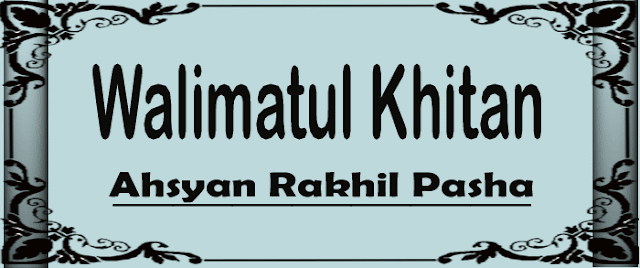 Kata Kata Mutiara Walimatul Khitan