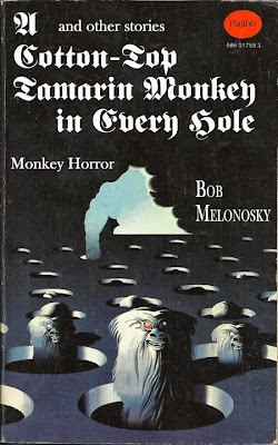 Bob Melonosky A Cotton-Top Tamarin Monkey in Every Hole horror story funny