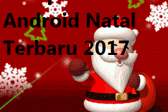 Kumpulan Game Android Natal Terbaru 2017/2018 (Spesial Hari Natal 25 Desember) Update Gratis Download