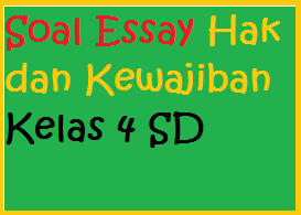 Contoh Soal Essay Hak Dan Kewajiban Warga Negara Ppkn Untuk Semua Pendidikan Pancasila Dan Kewarganegaraan Ppkn K13