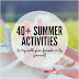 40+ Summer Activities To Try With Your Friends Or By Yourself