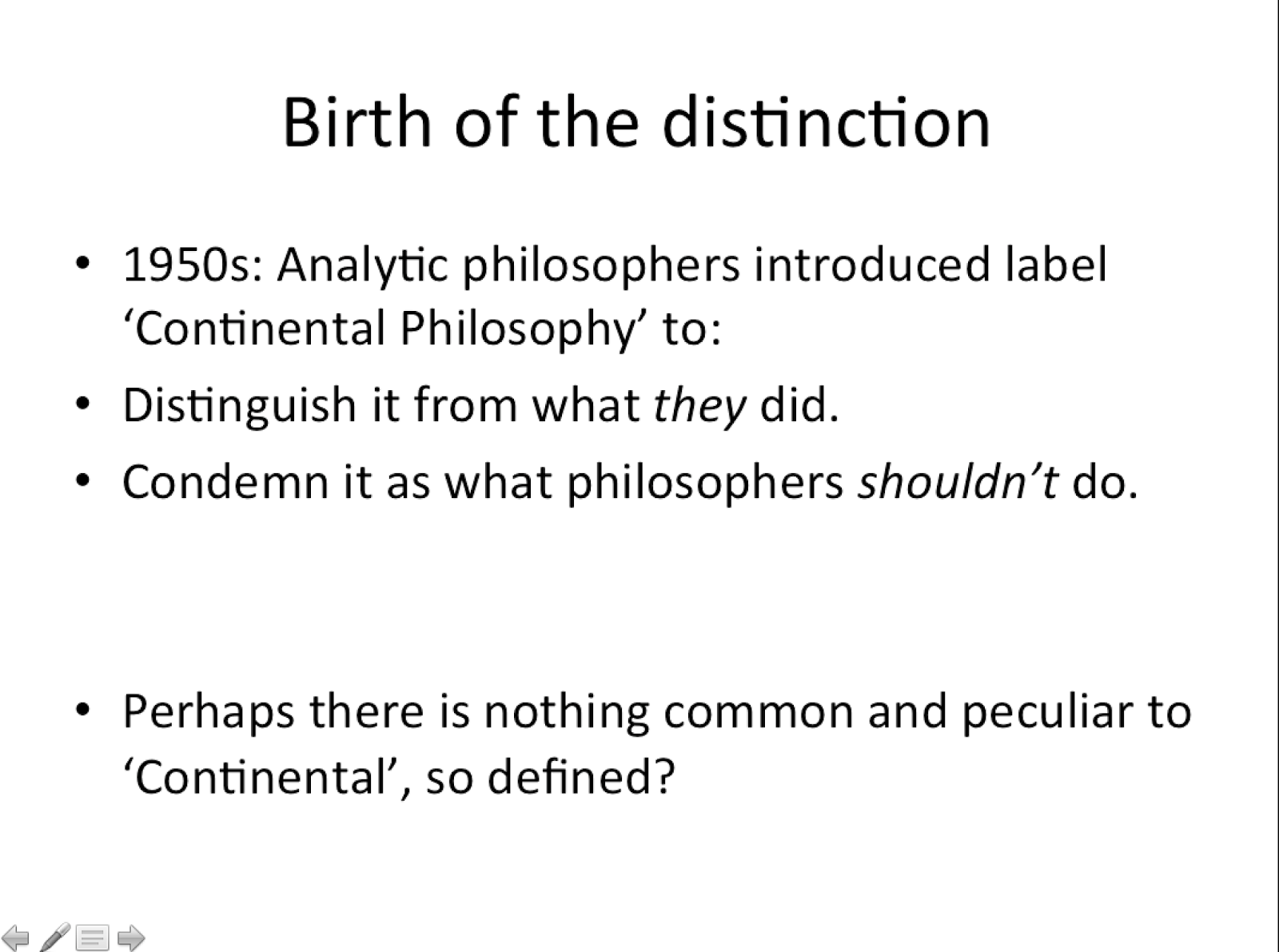 continental philosophy This programme draws on our long-established strengths in research and teaching in continental philosophy it is distinctive in offering an unusually broad range of module options specifically in this area of philosophy, covering major figures and themes, as well as more specialised or less mainstream topics. continental philosophy This programme draws on our long-established strengths in research and teaching in continental philosophy it is distinctive in offering an unusually broad range of module options specifically in this area of philosophy, covering major figures and themes, as well as more specialised or less mainstream topics.