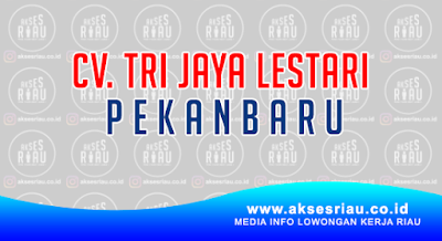 CV Tri Jaya Lestari Pekanbaru