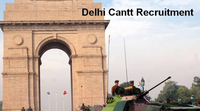 Delhi Cantt Recruitment Delhi Cantt Recruitment