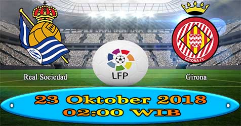 Prediksi Bola855 Real Sociedad vs Girona 23 Oktober 2018 Prediksi Bola855 Real Sociedad vs Girona 23 Oktober 2018
