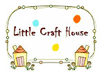 ~Little Craft House~