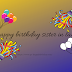 100+ Best Happy Birthday Sister in Law Wishes - Happy Birthday