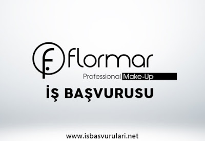 Flormar iş ilanları Flormar iş ilanları