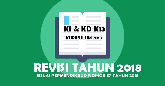 Ki Dan Kd Kelas 4 Kurikulum 2013 Revisi Tahun 2019 Ngintip Sekolah