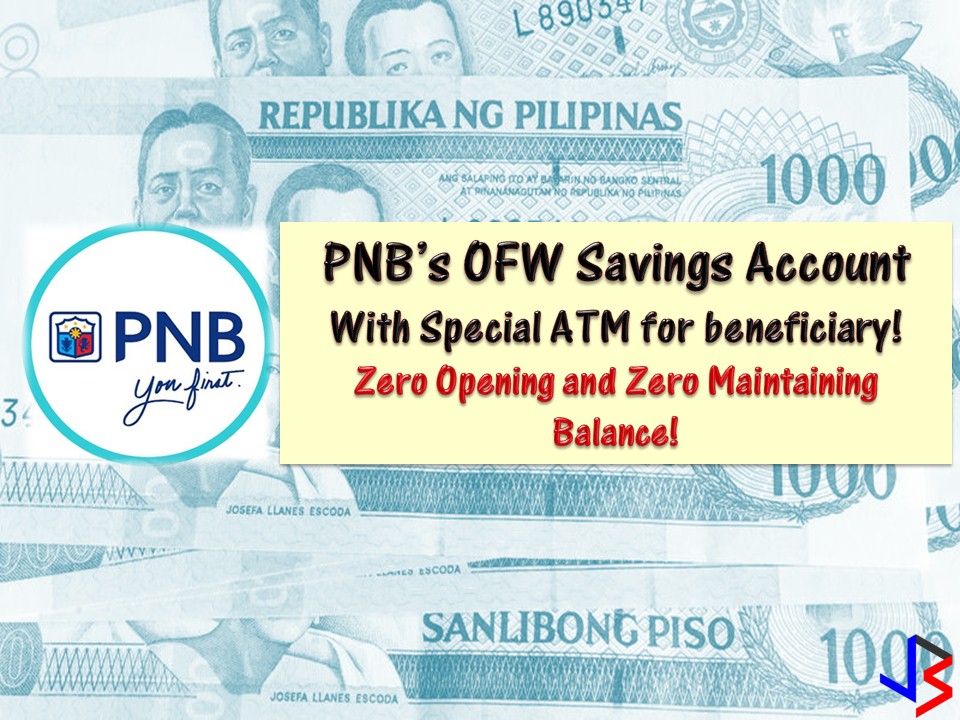 PNB's OFW Savings Account/Special ATM for Beneficiary Zero Opening