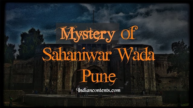 Mystery of Shaniwarwada A haunted Fort