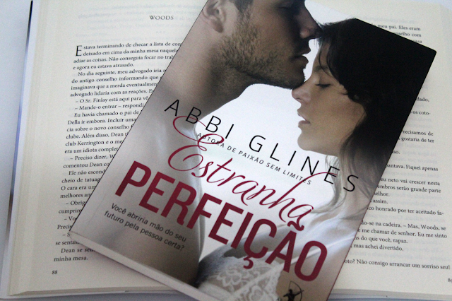 Estranha Perfeição - Série Too Far #03 - Abbi Glines Estranha Perfeição - Série Too Far #03 - Abbi Glines
