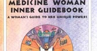 View Review The Medicine Woman Inner Guidebook Ebook by Carol Bridges ...