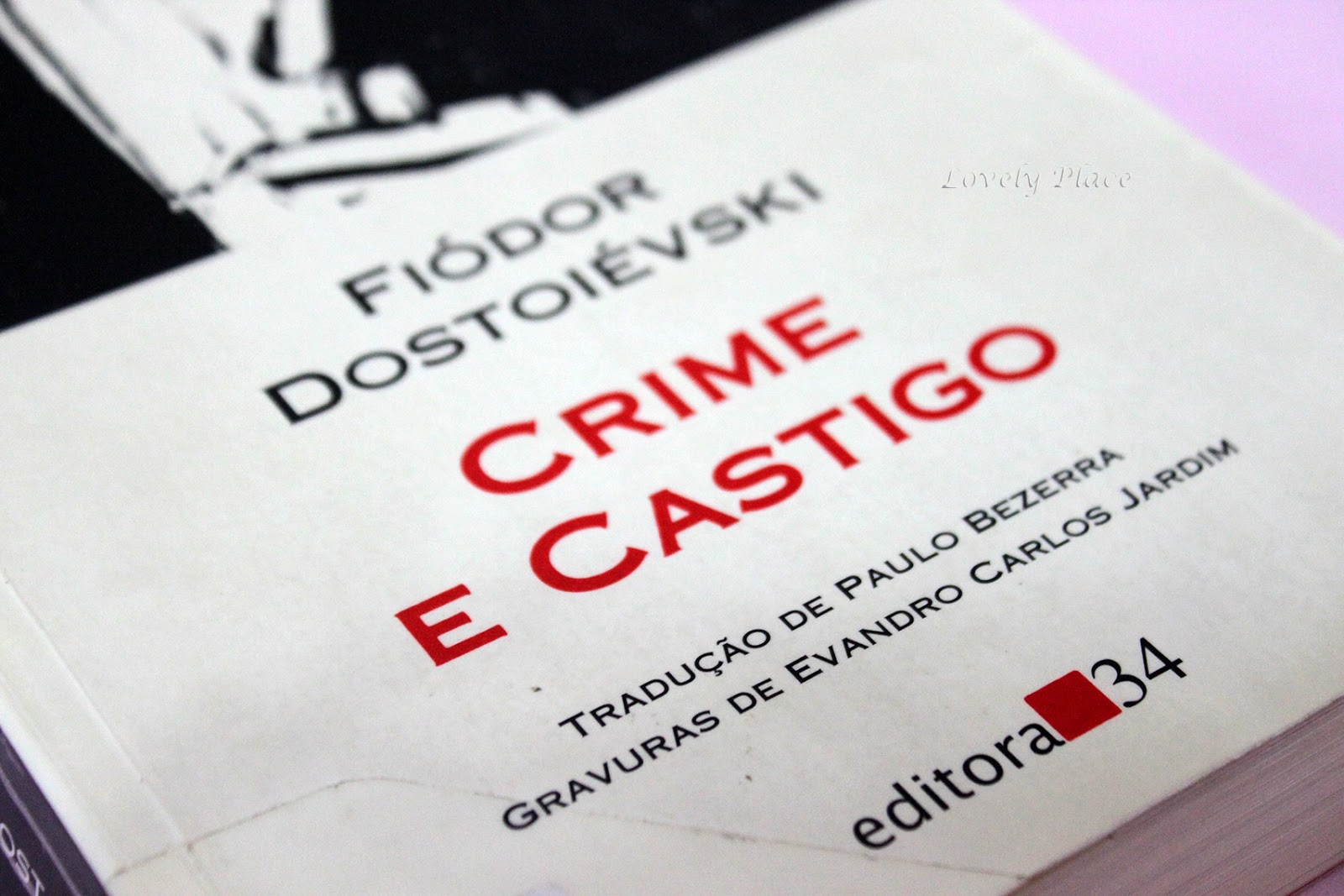 Lovely Place: Crime e Castigo (Fiódor Dostoiévski)